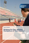 Bridging the Gap : Athletes' Perceptions of Their Coaches by Holstein David - Paperback