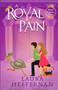 A Royal Pain : 2 by Laura Heffernan - Paperback