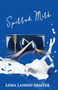 Spilled Milk by Lisha Lashon Shaffer - Paperback