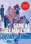 Game As They Make 'Em : The Sports Stories of Eustace Cockrell : 4 by Eustace Cockrell - Paperback