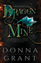 Dragon Mine by Donna Grant - Hardback
