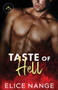 Taste of Hell : A Dark Mafia Interracial Billionaire Standalone Romance : 1 by Elice Nange - Paperback