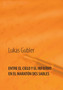 Entre el cielo y el infierno en la maraton des sables by Lukas Gubler - Paperback