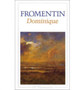 Dominique by Eugene Fromentin - Paperback