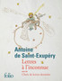 Lettres a l'inconnue/Lettres a ses femmes by Antoine de Saint-Exupery - Paperback