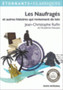 Les naufrages et autres histoires qui reviennent de loin by Jean-Christophe Rufin - Paperback