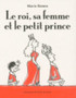 Le roi, sa femme et le petit prince by Mario Ramos - Paperback