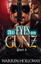 All Eyes on Gunz 4 : 4 by Warren Holloway - Paperback