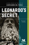 Leonardo's Secret : A Novel Based on the Life of Leonardo da Vinci by Peter David Myers - Paperback