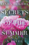 Secrets of the Summer by Linda Hughes - Paperback