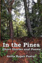 In the Pines : Short Stories and Poems by Anita Roper Foster - Paperback