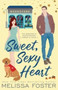 Sweet, Sexy Heart (Special Edition) : 2 by Melissa Foster - Paperback