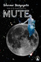 Mute by Shome Dasgupta - Paperback