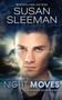 Night Moves : 4 by Susan Sleeman - Paperback
