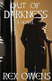 Out Of Darkness - A Novel : 2 by Rex Owen - Paperback