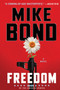 Freedom by Mike Bond - Paperback