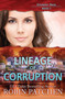 Lineage of Corruption : 7 by Robin Patchen - Paperback