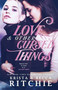 Love & Other Cursed Things by Krista Ritchie - Paperback