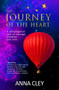The Journey of the Heart by Anna Cley - Paperback