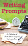 Writing Prompts : A Collection of Short Stories Inspired by Imagination by Inc Jan-Carol Publishing - Paperback