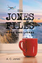 The Jones Files : Book One: Jones by A C Jones - Paperback