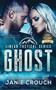 Ghost : Less Steamy Version : 5 by Janie Crouch - Paperback