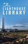 The Lighthouse Library by Donald F Averill - Hardback