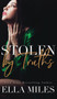 Stolen by Truths : 4 by Ella Miles - Hardback