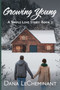Growing Young : 2 by Dana Lecheminant - Paperback