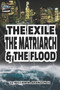 The Exile The Matriarch and The Flood by William M III Brandon - Paperback