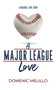 A Major League Love by Domenic Melillo - Paperback
