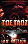 Toe Tagz 3 : A Gangsta's Return : 3 by Ah'million - Paperback