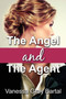 The Angel and The Agent by Vanessa Gray Bartal - Paperback
