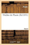 Theatre de Plaute. Tome 6 by Plaute - Paperback