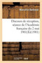 Discours de Reception: Seance de l'Academie Francaise Du 2 Mai 1901 by Marcellin Berthelot - Paperback