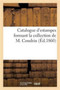 Catalogue d'Estampes Formant La Collection de M. Condrin by Sans Auteur - Paperback