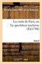 Les Nuits de Paris, Ou Le Spectateur Nocturne. Tome 6 by Nicolas-Edme Retif de la Bretonne - Paperback