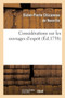 Considerations Sur Les Ouvrages d'Esprit by Didier-Pierre Chicaneau de Neuville - Paperback