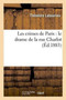 Les Crimes de Paris: Le Drame de la Rue Charlot by Labourieu - Paperback
