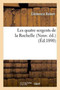 Les Quatre Sergents de la Rochelle Nouv. Ed. by Clemence Robert - Paperback