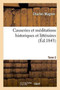 Causeries Et Meditations Historiques Et Litteraires. Tome 2 by Charles Magnin - Paperback