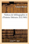 Notices de Bibliographie Et d'Histoire Litteraire by Francois Morand - Paperback