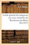 Guide General Des Baigneurs Aux Eaux Minerales de Bourbonne-Les-Bains by Athenas - Paperback