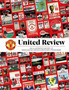 United Review: The Illustrated History of Manchester United's Matchday Programme by Manchester United - Hardback