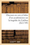 Discours En Vers Et Lettre d'Un Academicien Sur La Tragedie de Catilina by Sans Auteur - Paperback