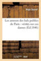Les Amours Des Bals Publics de Paris: Verites Sur Ces Dames by Seyval - Paperback