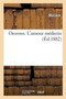 Oeuvres. l'Amour Medecin by Moliere - Paperback