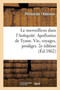 Le merveilleux dans l'Antiquite. Apollonius de Tyane, sa vie, ses voyages, ses prodiges. 2e edition by Philostrate l'Athenien - Paperback