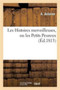 Les Histoires Merveilleuses, Ou Les Petits Peureux by A Antoine - Paperback
