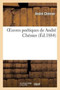 Oeuvres Poetiques de Andre Chenier by Andre Chenier - Paperback